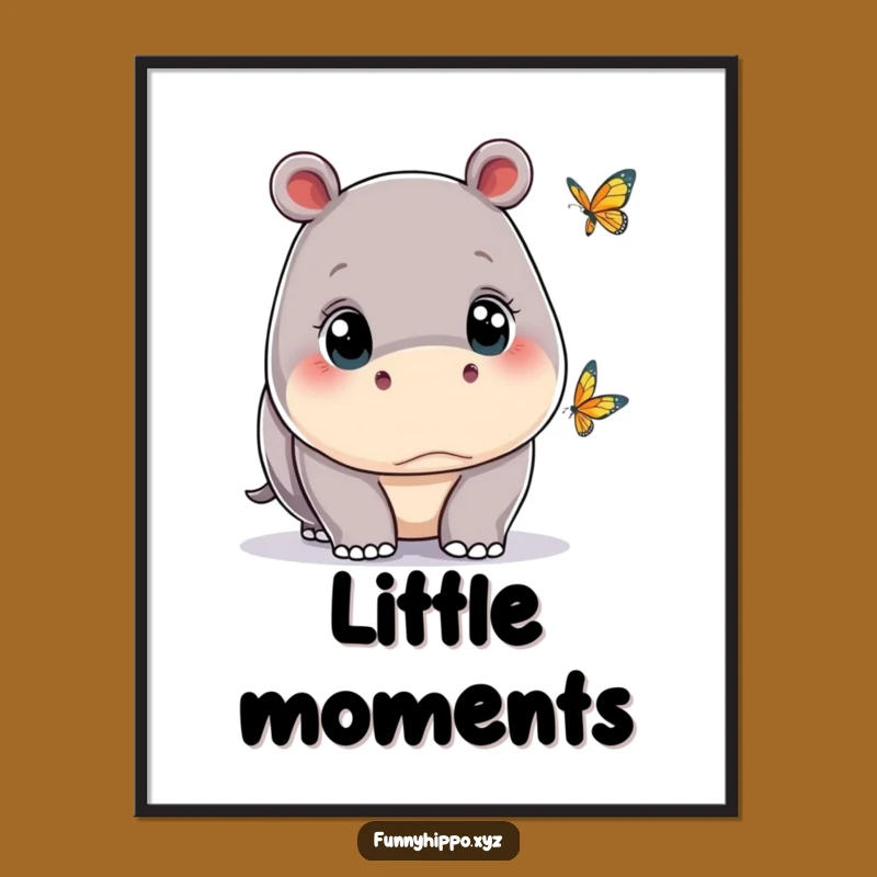 Funny Kawaii Hippo Butterfly Poster - Gentle Observation Art Print