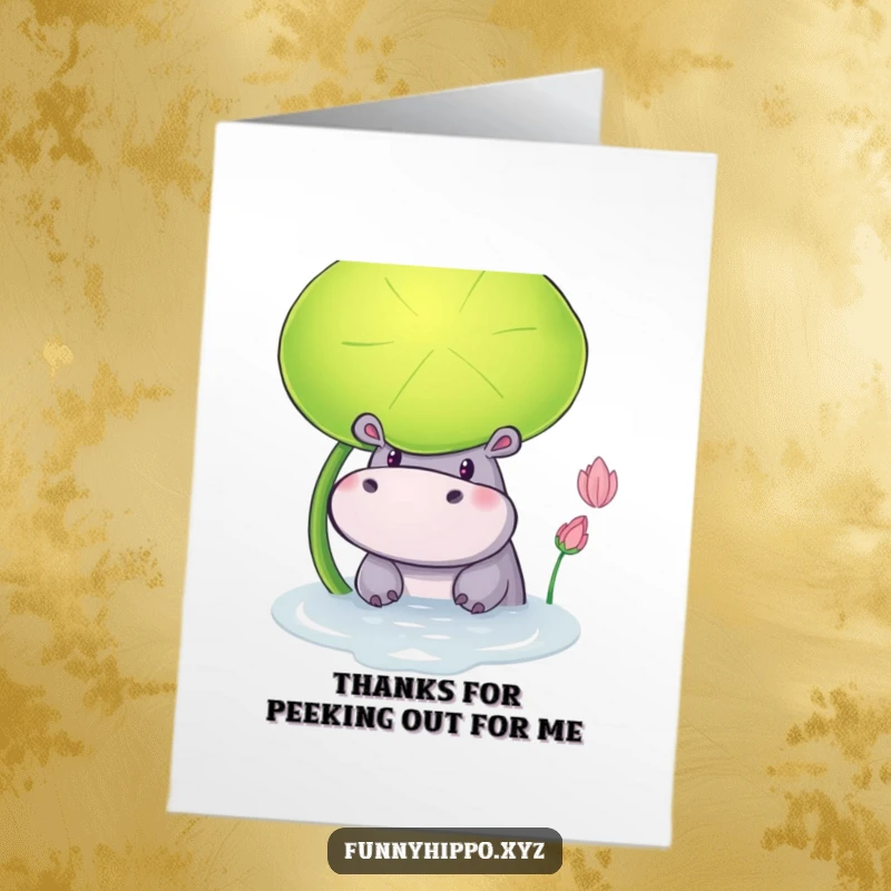 Funny Free Printable Thank You Card: A curious hippo peeking from behind a giant lily pad, offering thanks with a shy smile, great for a DIY gift.